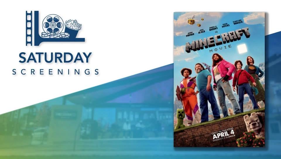 Saturday Screenings | A Minecraft Movie