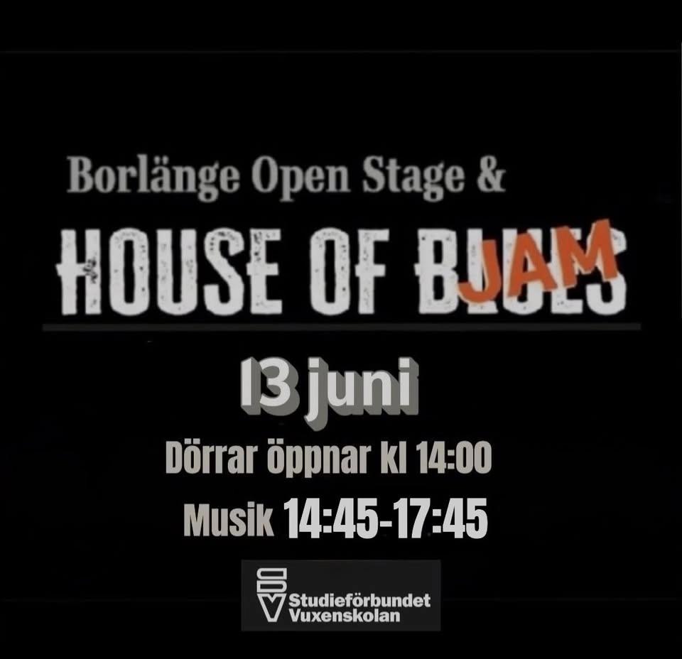 Borlänge Open Stage & House of Blues Jam
