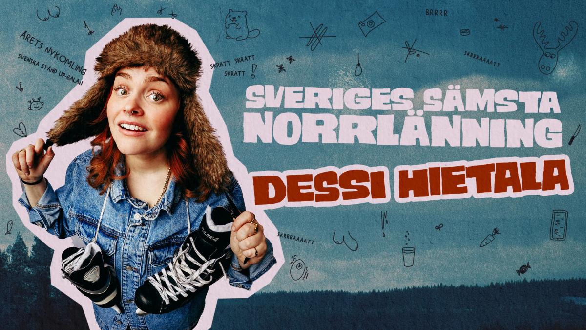Dessi Hietala – Sveriges sämsta norrlänning
