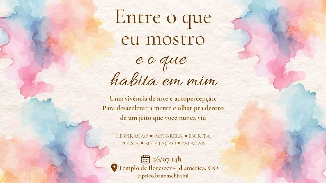 Entre O Que Eu Mostro E O Que Habita Em Mim