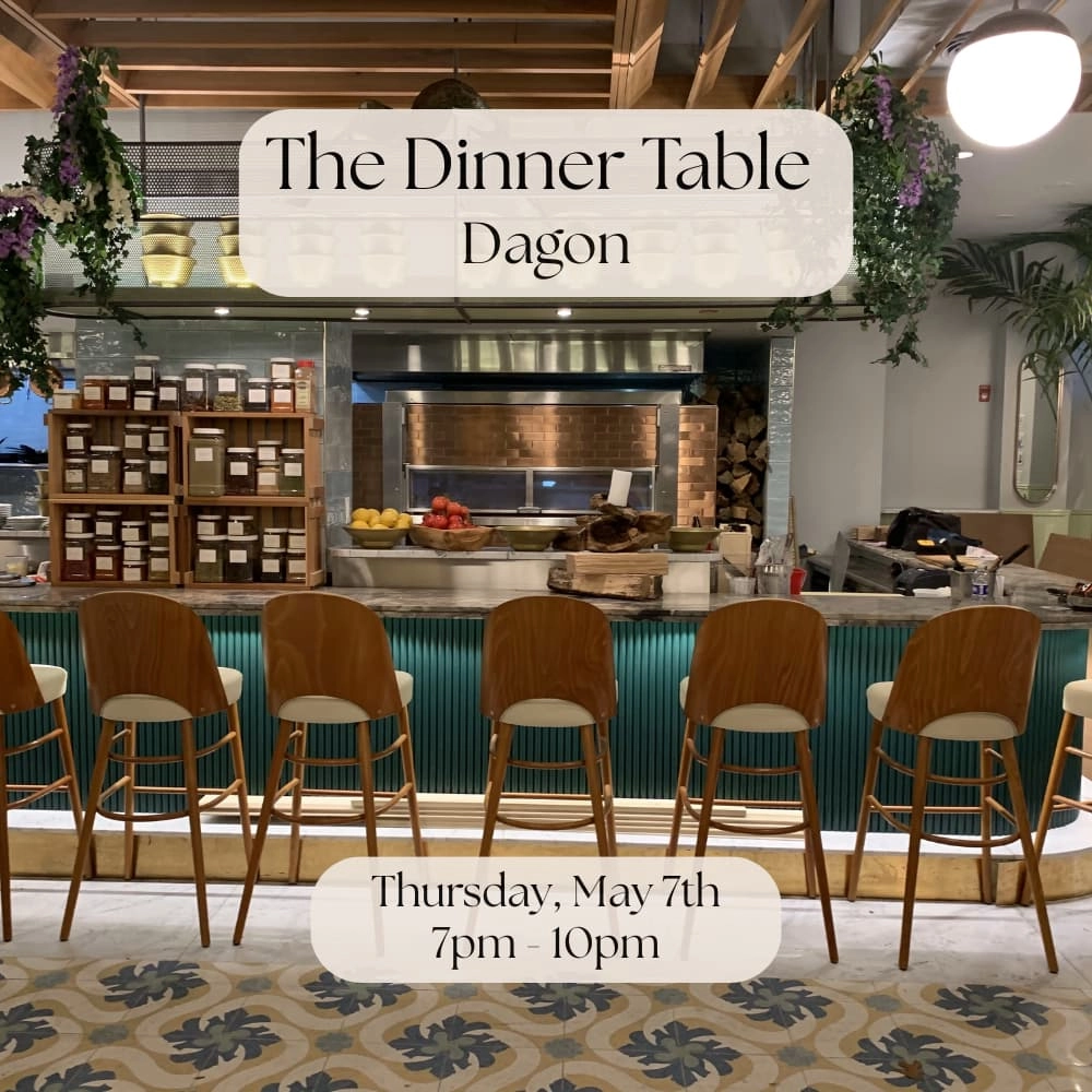 The Dinner Table at Dagon (Upper West Side)