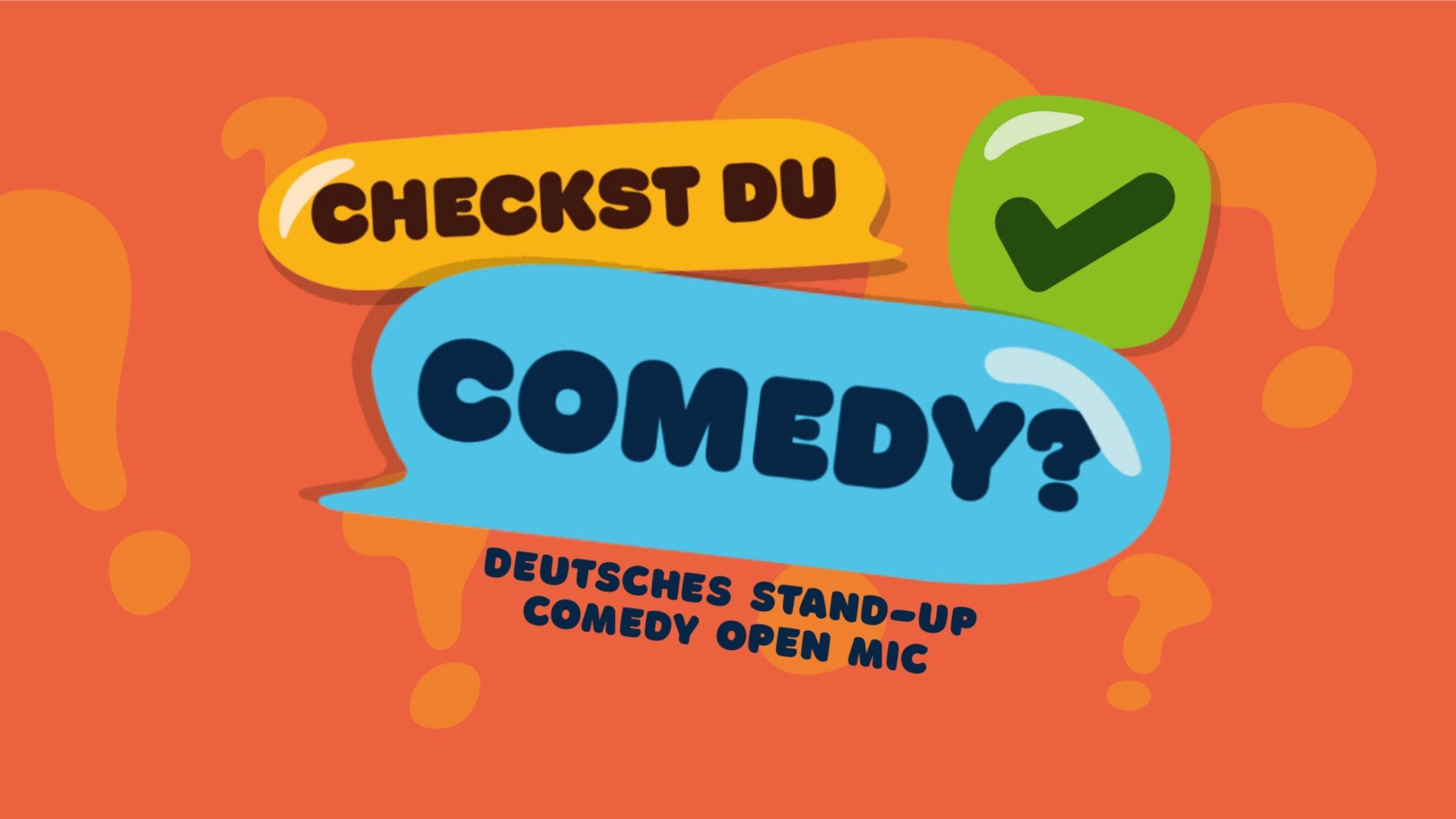 Checkst du? Comedy – Freches Stand-up Open Mic @TheComedyPub