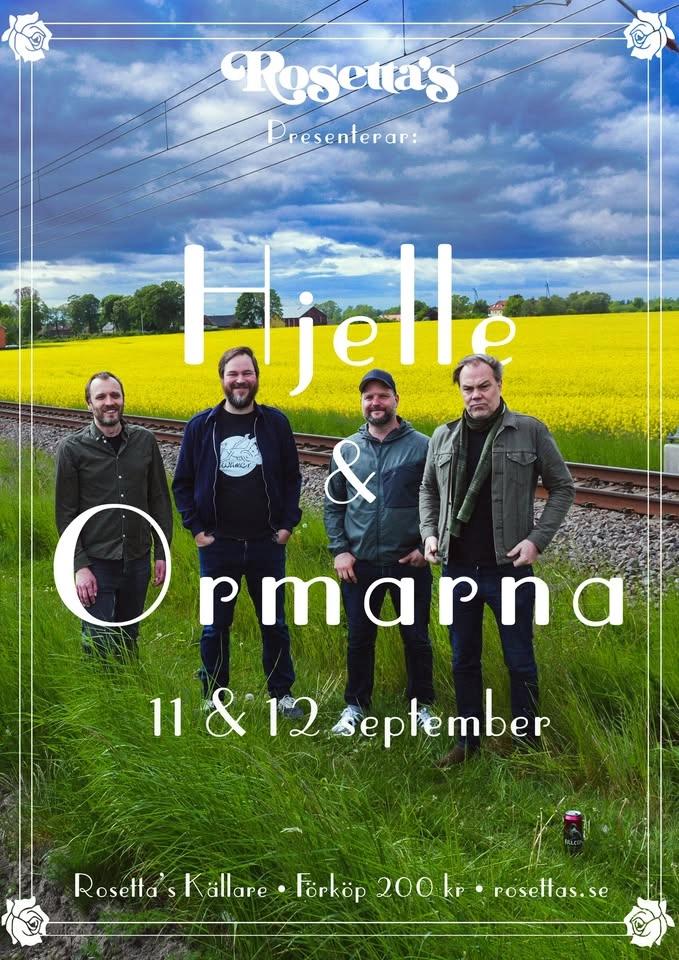 Hjelle & Ormarna • Live på Rosetta´s • 11 & 12 september