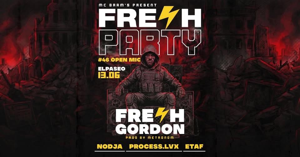 🎤 FRESH GORDON, NODJA, PROCESS.LVX, ETAF + OPEN MIC #46 🔥