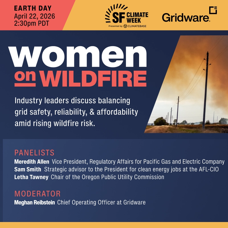 WOMEN ON WILDFIRE: Balancing Safety, Reliability, & Affordability for Electric Utilities