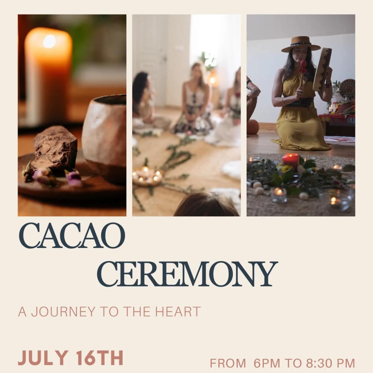 CACAO CEREMONY - A JOURNEY TO THE HEART