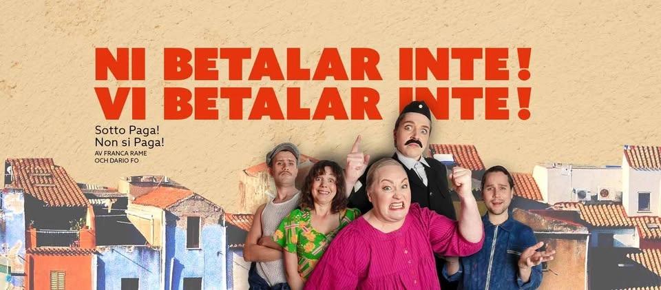 Ni betalar inte! Vi betalar inte! Adelsö Friluftsteater