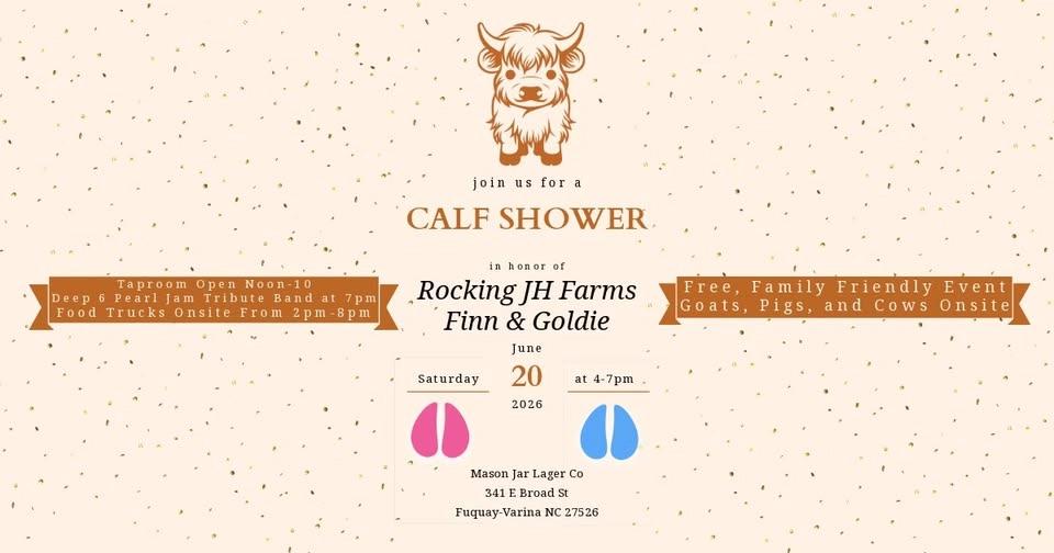 Highland Calf Shower with Rocking JH Farms (Family Farm Day)