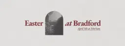 Easter at Bradford