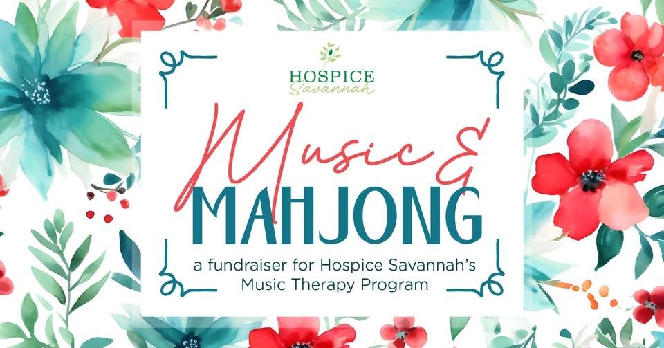 Music & Mahjong: A Fundraiser for Hospice Savannah's Music Therapy Program