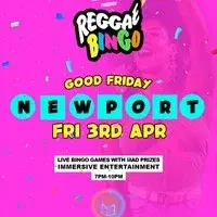 Reggae Bingo - Newport - Fri 3rd Apr