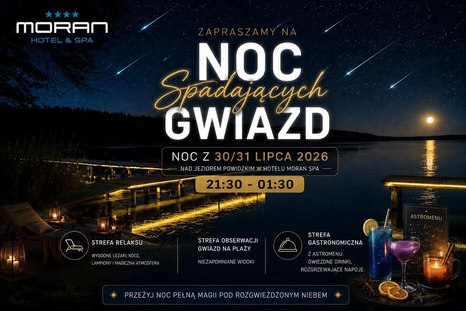 Noc Spadających Gwiazd nad Jeziorem Powidzkim ✨ Hotel Moran