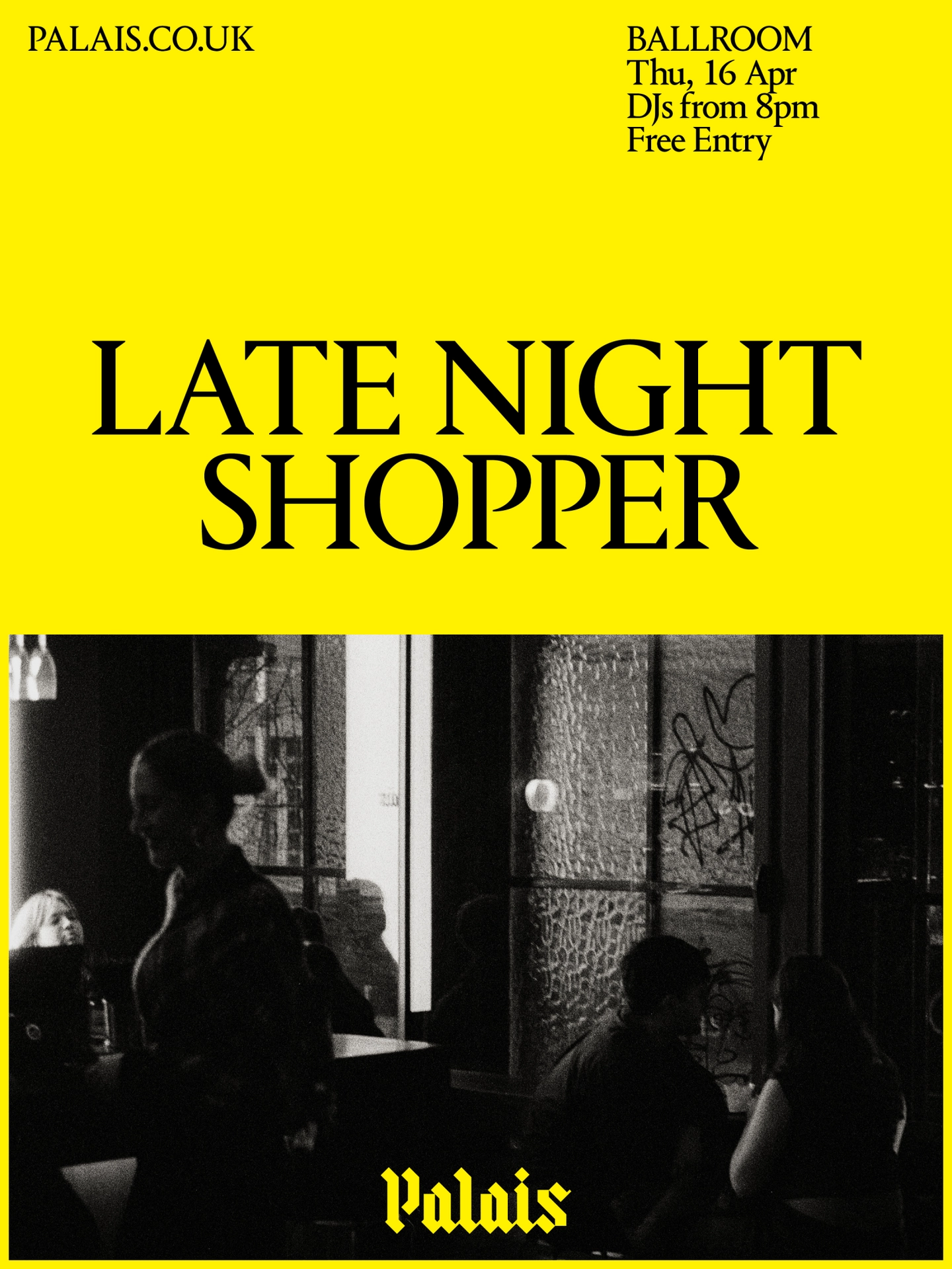 Ballroom at Palais: Late Night Shopper