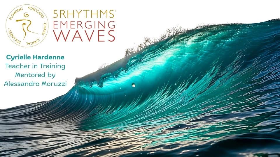 5Rhythms Emerging Waves - Moving Meditation Practice