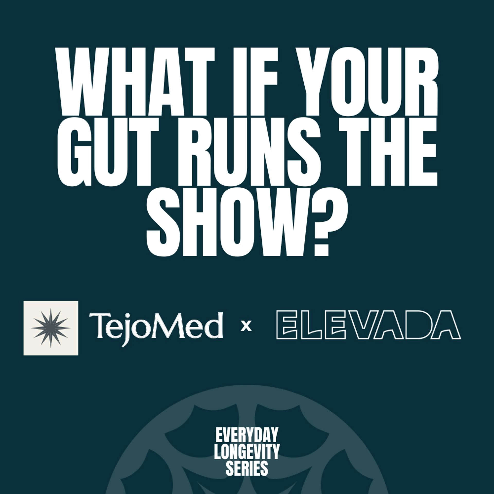 What if your Gut Runs the Show?