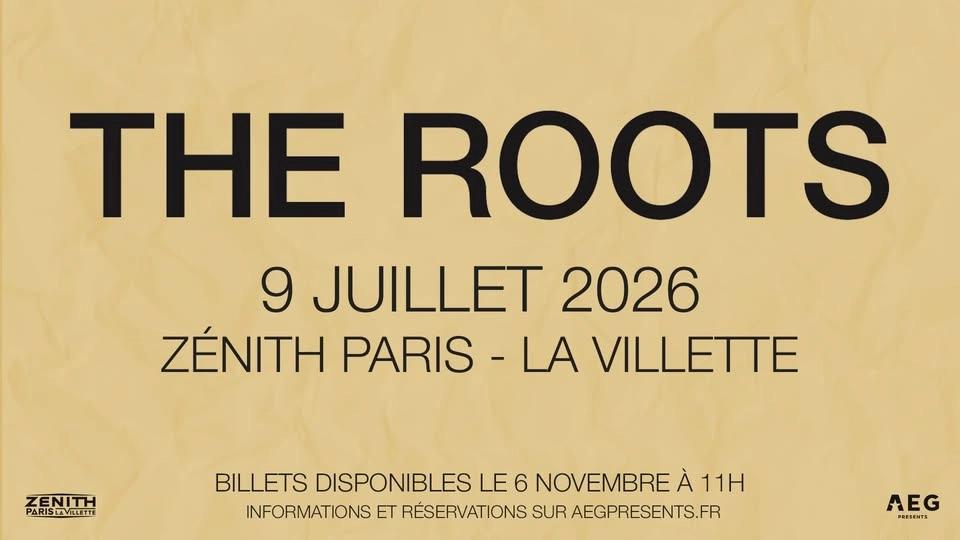 The Roots • Zénith Paris, La Villette • 9 juillet 2026