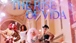 ✨️ 𝑻𝑯𝑬 𝑹𝑰𝑺𝑬 𝑶𝑭 𝑽𝑰𝑫𝑨 ✨️ – Drag Show