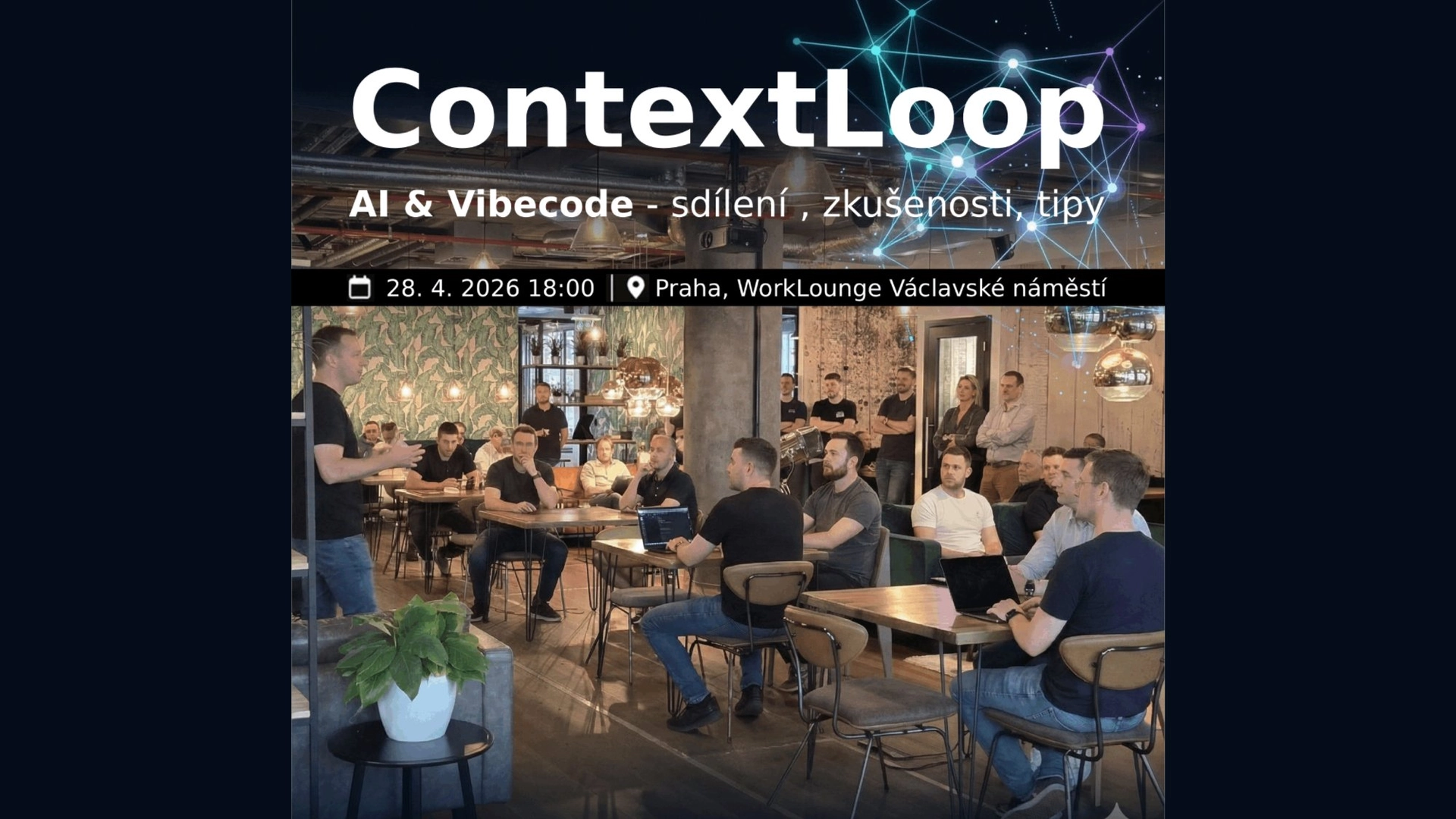 ContextLoop - AI & Vibecode sdílení zkušeností, trablů a tipů (Q2/2026)