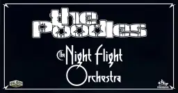The Poodles & The Night Flight Orchestra | Parksnäckan Uppsala