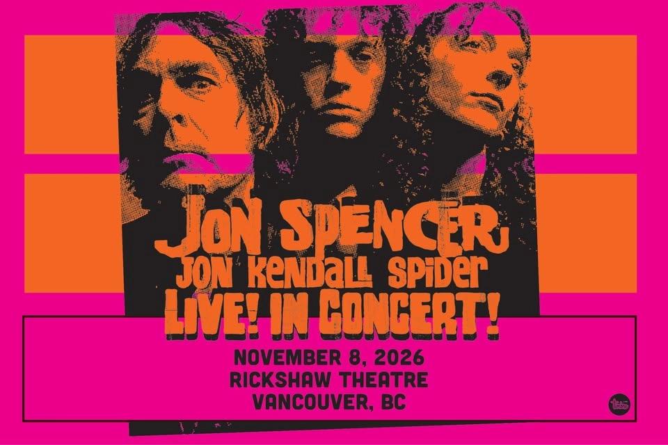 JON SPENCER With Guests - Vancouver