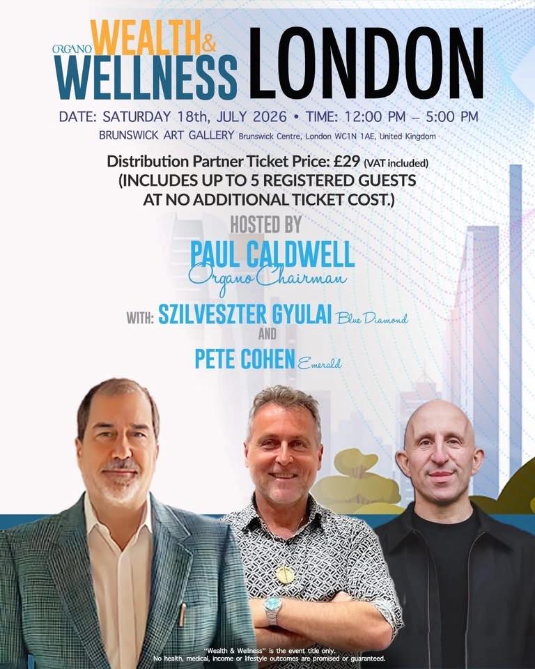 Organo Wealth & Wellness Experience London 🇬🇧