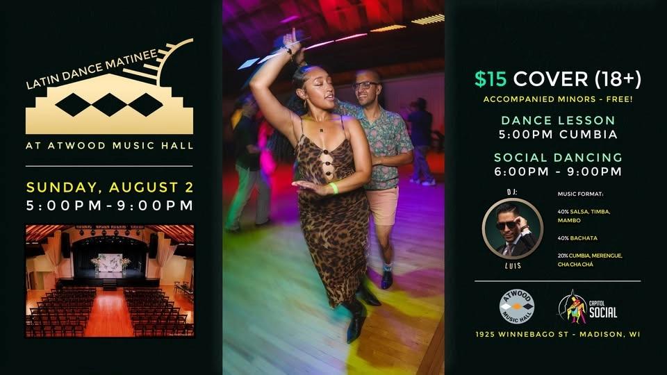 LATIN DANCE MATINEE at Atwood Music Hall (SUN. 8/02/26)