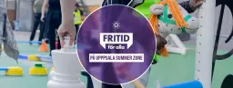 Fritid för alla på Uppsala Summer Zone