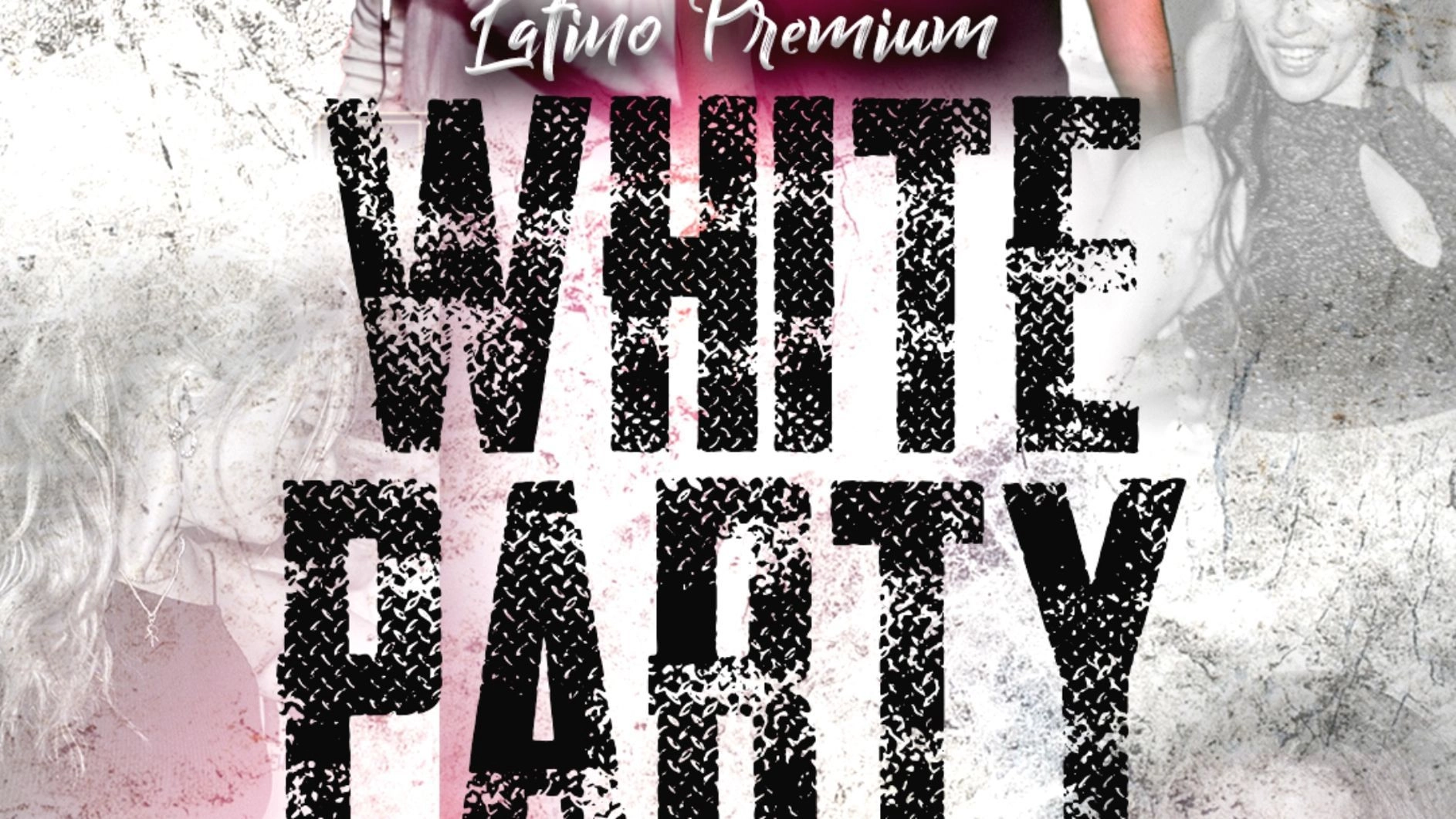 đ€đ„WHITE PARTY - LATINO PREMIUMđ„đ€
