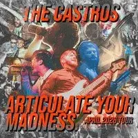 The Castros, Articulate Your Madness UK Tour. Manchester