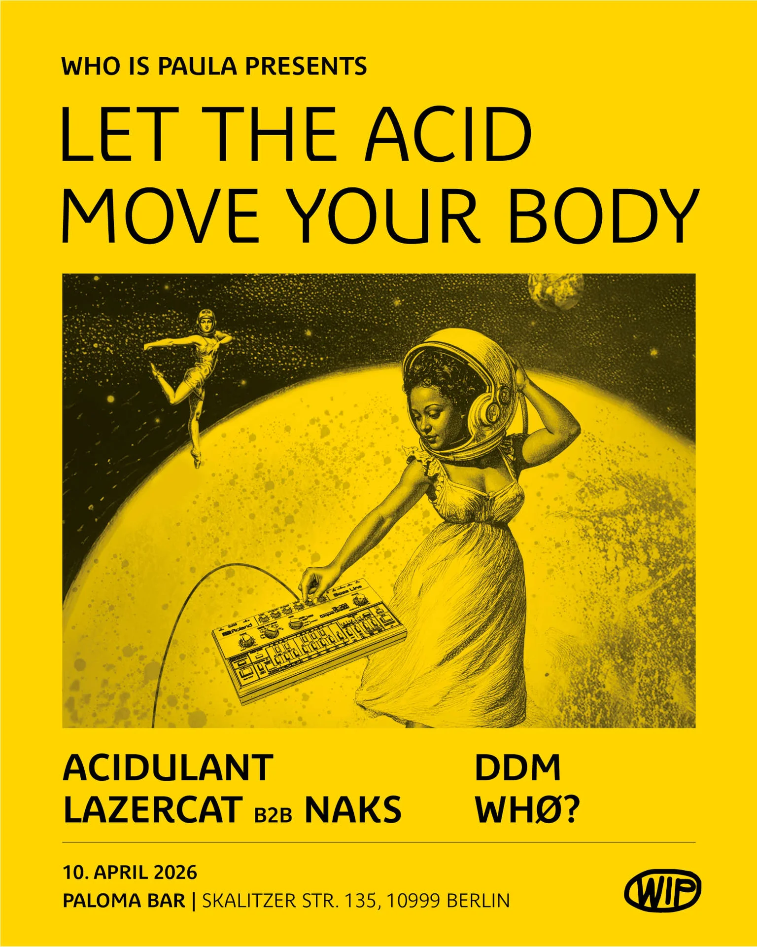 Let The Acid Move Your Body