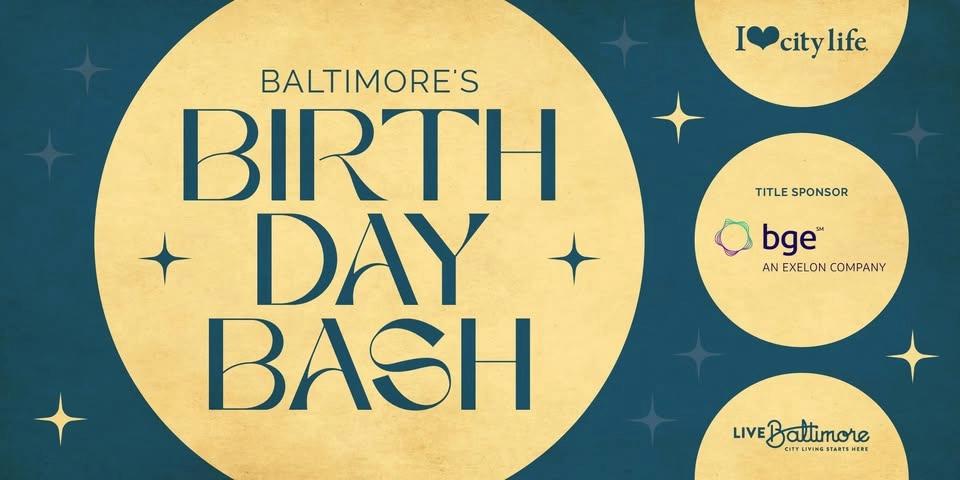 Baltimore's Birthday Bash 2026