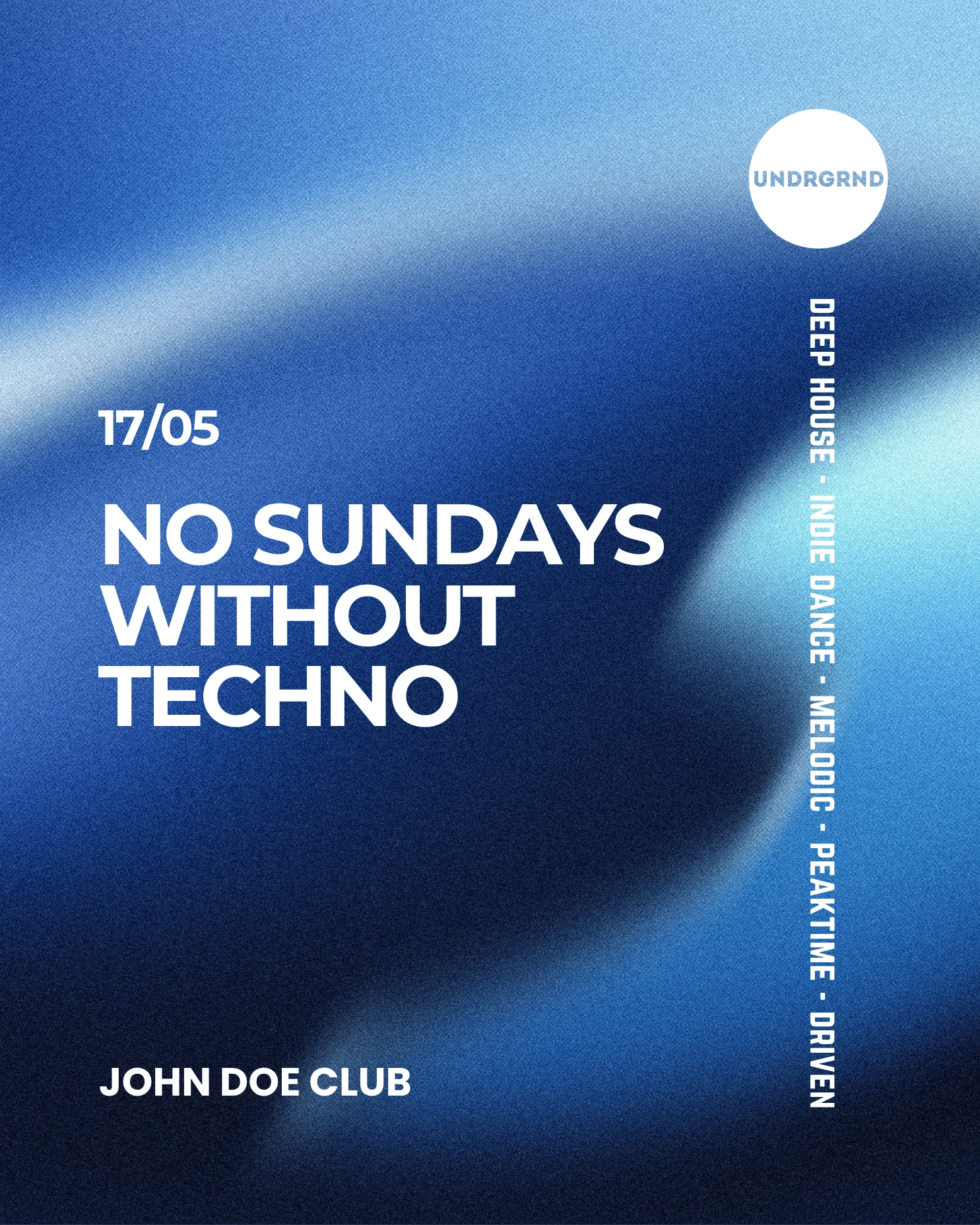 No Sundays Without Techno