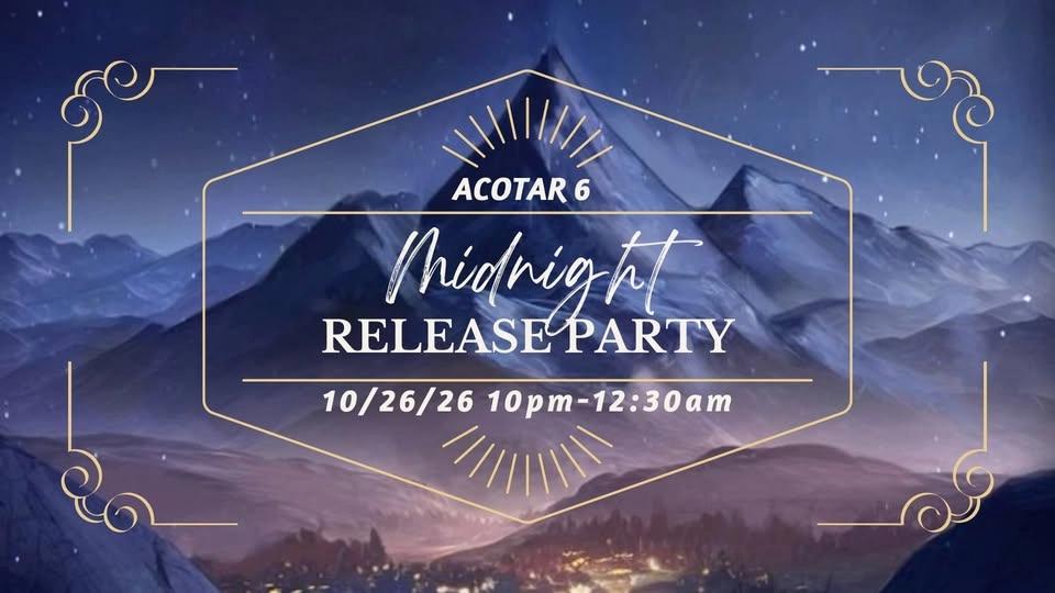 ACOTAR 6 Midnight Release Party