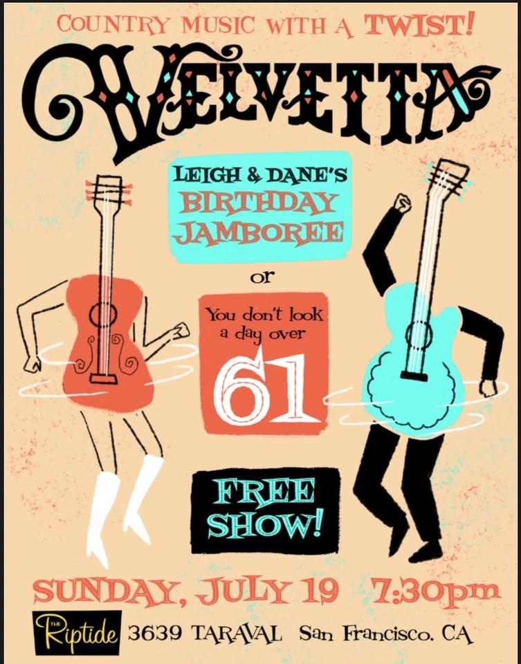 Velvetta at The Riptide July 19th!