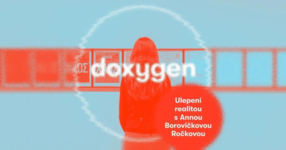 DOXYGEN: Ulepení realitou s Annou Borovičkovou Ročkovou