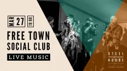 ️🎵 Freetown Social Club // Live Music