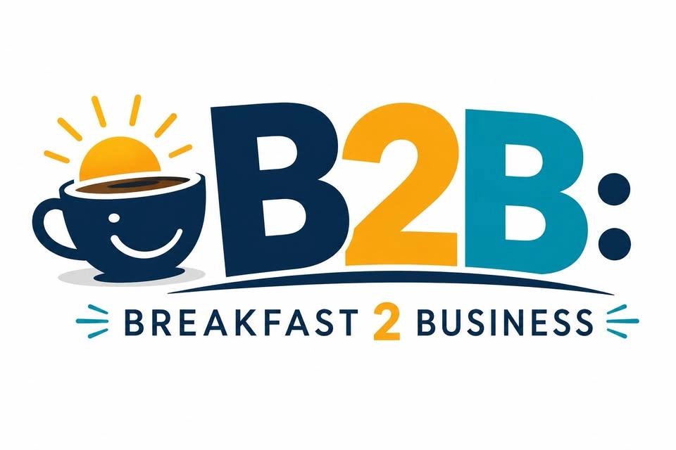 B2B: Breakfast 2 Business