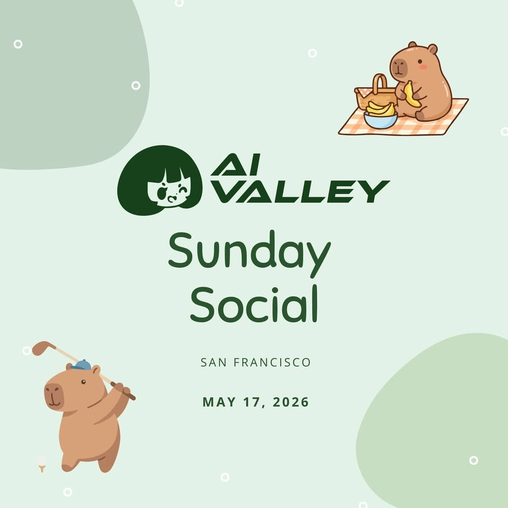 đ€ AI Valley Sunday Social