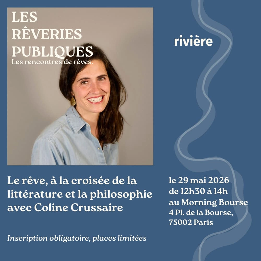Les Rêveries Publiques #2 - Le rêve, à la croisée de la littérature et de la philosophie avec Coline Crussaire
