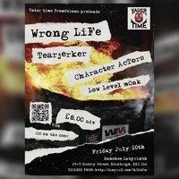 Wrong Life // Tearjerker // Character Actors // Low Level Monk
