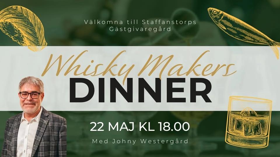 ✨WHISKY MAKERS DINNER✨