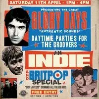 GLORY DAYS - An Indie & Britpop Special