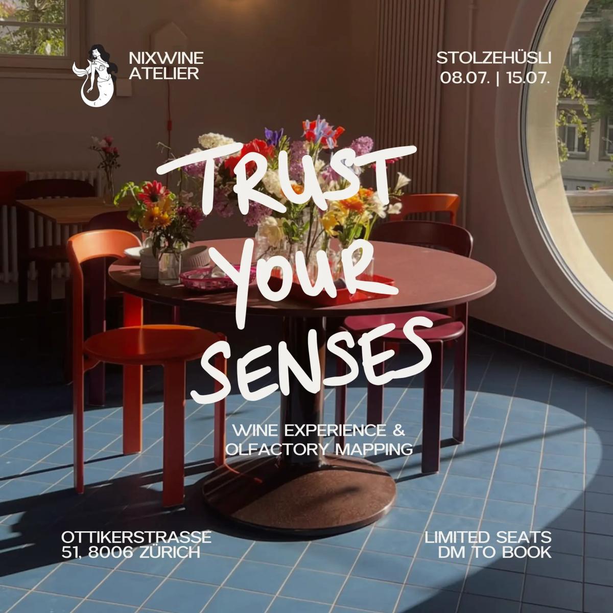 Trust your senses (15.07.)