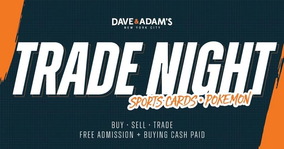 Dave & Adam's Trade Night