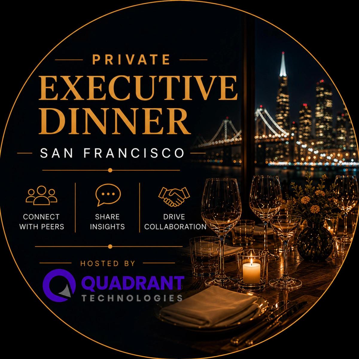 Private Executive Dinner | San Francisco