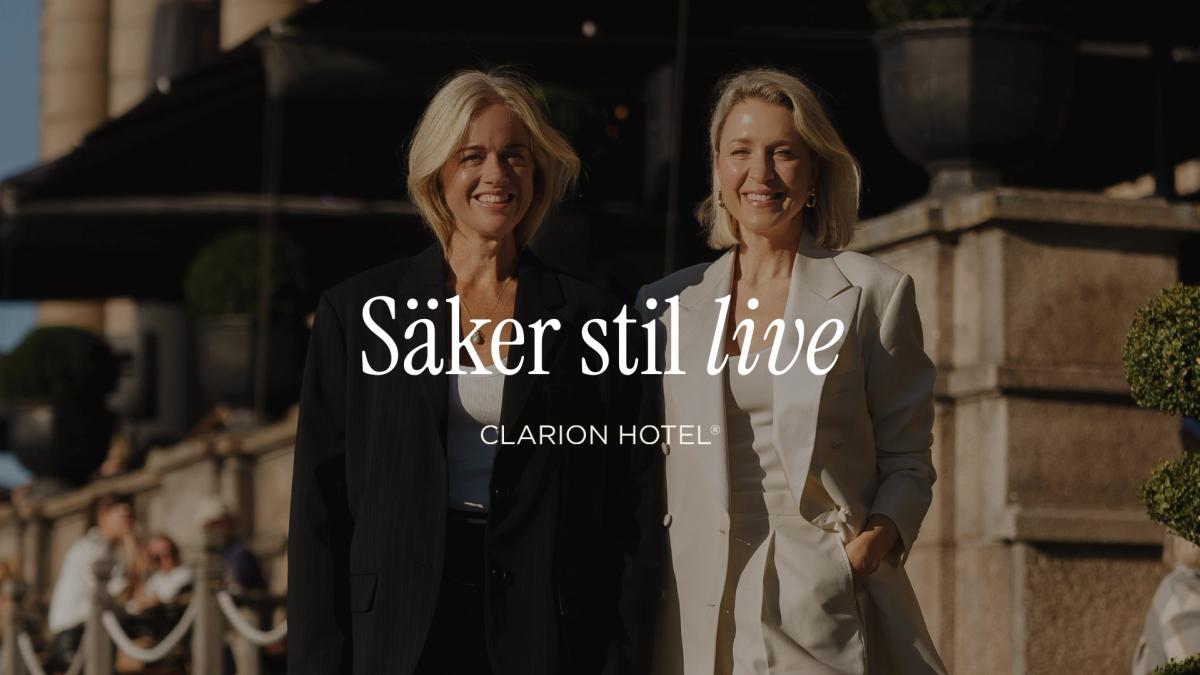 Säker Stil Live på Clarion Hotel® Post
