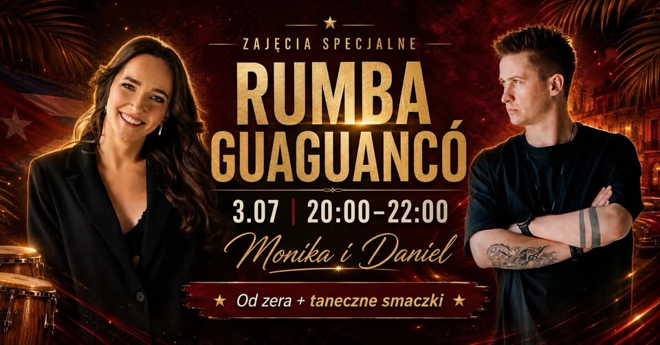 ZAJĘCIA SPECJALNE - Rumba Guaguancó - PIĄTEK- 03.07.26 - 20:00/22:00