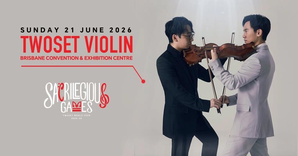 TwoSet Violin: The Sacrilegious Games – Brisbane