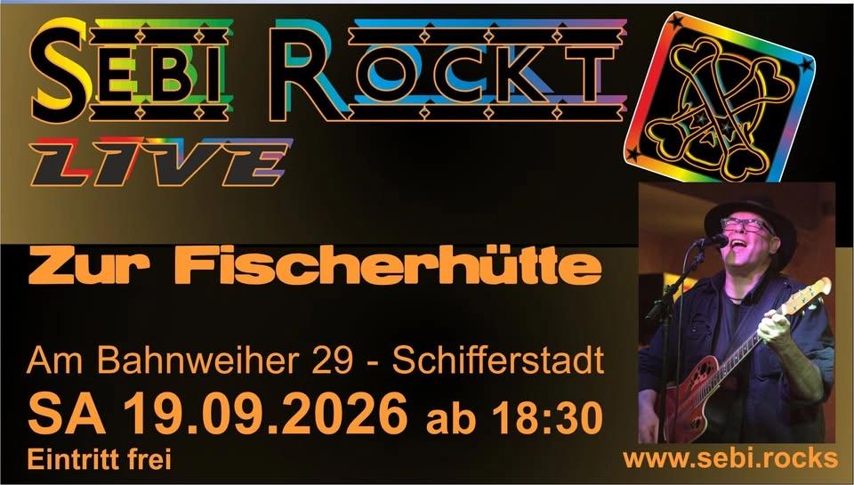 Sebi rockt die Fischerhütte
