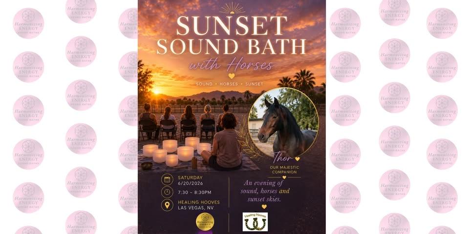 Sunset Sound Bath with Horses